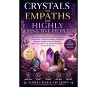Crystals for Empaths and Highly Sensitive People