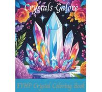 Crystals Galore: FYHP Crystal Coloring Book