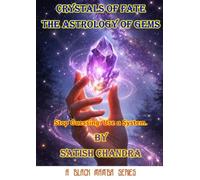 Crystals of Fate: The Astrology of Gems (Black Mamba Series)