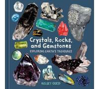 Crystals, Rocks, and Gemstones: Exploring Earth's Treasures