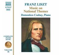 Csabay, Domonkos - Liszt, F.: Music On National Themes (Liszt Complete Piano Music, Vol. 58)