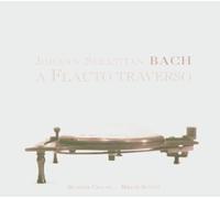 Csalog, benedeg - Bach: A Flauto Traverso (Sonatas)