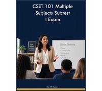CSET 101 Multiple Subjects Subtest I Exam