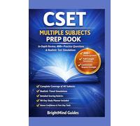CSET Multiple Subjects Prep Book: In-Depth Review, 400+ Practice Questions & Realistic Test Simulations
