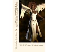 CSG World Characters: From the 4th horsemen and Mystic's shield series: Volume 1