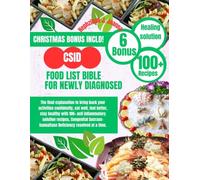 CSID FOOD LIST BIBLE FOR NEWLY DIAGNOSED: The final explanation to bring back your activities confidently, eat well, feel better, stay healthy with ... Deficiency resolved at a time.