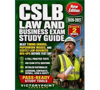 CSLB LAW AND BUSINESS EXAM STUDY GUIDE: BEAT TIMING ERRORS, PAPERWORK MISSES, AND COSTLY LAW-BUSINESS MIX-UPS BEFORE TEST DAY