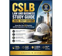 CSLB LAW AND BUSINESS STUDY GUIDE 2026-2027 EDITION: Answer More Than 1000 Questions with Clear Explanations in Your First Attempt