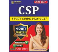 CSP Study Guide 2026-2027: Certified Safety Professional Exam Prep with 1200 Practice Questions and Answers
