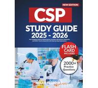 CSP STUDY GUIDE: Your Complete Guide to Mastering Key Concepts with Quizzes, Flashcards, and 2000+ Practice Questions with Step-by-Step Explanations