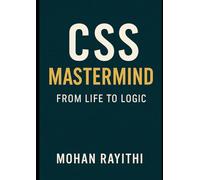 CSS Mastermind: From Life to Logic