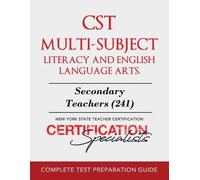 CST Multi-Subject Literacy and English Language Arts: Secondary Teachers (241)
