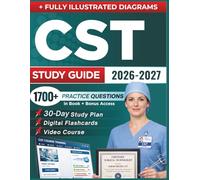 CST STUDY GUIDE 2026 - 2027: Expanded Edition of Detailed Review for the Certified Surgical Technologist Exam, 1700+ Questions and Answers and Hours of E-Learning Access to Pass