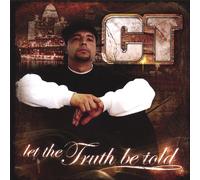 CT - Let The Truth Be Told