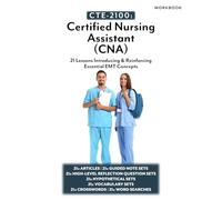 CTE-2100: Certified Nursing Assistant (CNA): Workbook Only (CTE-2100 Medical Arts)