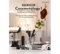 CTE-2100: Cosmetology I - Foundations of Salon Safety, Hair Design, and Client Care: Color Workbook (no answer keys, no lecture notes)