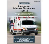 CTE-2100: Emergency Medical Technician (EMT): Workbook Only (B&W) (CTE-2100 Medical Arts)