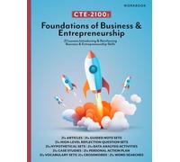 CTE-2100: Foundations of Business & Entrepreneurship: Workbook Only (B&W)