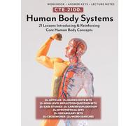 CTE-2100: Human Body Systems: Full workbook plus answer keys and lecture notes (CTE-2100 Medical Arts)