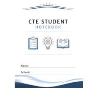 CTE Student Lined Notebook (8.5 x 11) / Lined Edition with Inspirational Quotes for Students: Career and Technical Education Project Journal, Notes, ... Planning Workbook for Middle and High S