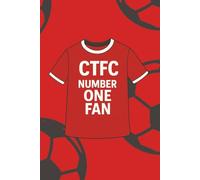 CTFC Number One Fan Notebook: Reds Supporters Notebook | A5 Paperback | 100 Lined Pages | Journal, Diary, School & Work