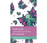 Cthulhus Ruf / La llamada de Cthulhu: Tranzlaty Deutsch Español
