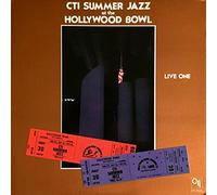 CTI All-Stars - CTI Summer Jazz At The Hollywood Bowl Live One