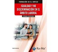 (CTRI0001) (FCOY0001) Igualdad y no discriminación en el ámbito laboral (FORMACION EN EL EMPLEO)