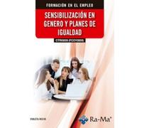 (CTRI0009) (FCOY0009) Sensibilización en género y planes de igualdad (FORMACION EN EL EMPLEO)