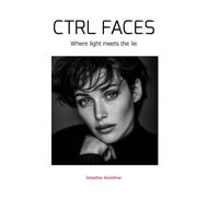 CTRL Faces: Where light meets the lie