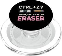 Ctrl Z Lo Siento, eso se Llama Borrador Humor Escolar divert PopSockets PopGrip para MagSafe