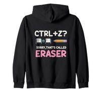 Ctrl Z Lo Siento, eso se Llama Borrador Humor Escolar divert Sudadera con Capucha