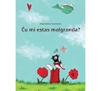 Cu Mi Estas Malgranda?: Children S Picture Book (esperanto Edition)