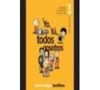 Cuad. Educ. Moral Y Civica (yo Tu Todos Nosotros 1 Ed. 2000) (e .p. 1º