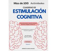 CUADERNILLO ESTIMULACIÓN COGNITIVA. NIVEL BÁSICO. VOLUMEN II