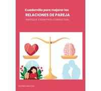 CUADERNILLO PARA MEJORAR LAS RELACIONES DE PAREJA (Cuadernillos Psicológicos)