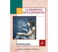 Cuaderno 1 La Gramática No Es Dramática Ed 2017