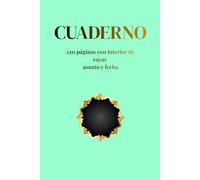 CUADERNO: 120 páginas con interior de rayas asunto y fecha