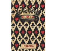 CUADERNO A RAYAS: HERMOSA PORTADA DE NAIPES Y CORONA. PERFECTA PARA LOS APUNTES DIARIOS O TRABAJOS ESCOLARES