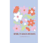 Cuaderno a Rayas - Señor Tu Gracia Me Basta: Azul