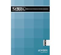 Cuaderno A4 Cuadriculado 5x5 Tapa Blanda: 100 Hojas Foliadas con Cuadrículas 5mm: Libreta Grapada SABERA. con 5 Técnicas de Estudio para Estudiantes - Organizado con un Índice