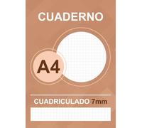 Cuaderno A4 Cuadriculado 7mm: Libreta de Cuadros 7x7, 50 Hojas de Cuadrícula 0.7cm para Matemáticas, Ciencias, Gráficos y Escritura