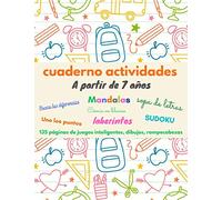 CUADERNO ACTIVIDADES: A partir de 7 años | 135 páginas de juegos inteligentes y colorear | Sopa de letras | Laberintos medio y difícil | busca las ... | cómics en blanco | Sudoku | Soluciones
