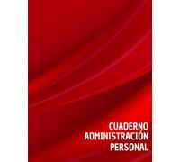 Cuaderno Administración Personal: Cuaderno Obligatorio para la Gestión de Empleados y Aprendices | Consejos prácticos y recordatorios normativos