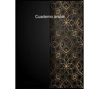 Cuaderno árabe: para escribir de derecha a izquierda/para alfabetos árabes/100 páginas rayadas/Aprender a escribir en árabe/tapa con letras árabes/8,5 x 0,28 x 11 pulgadas