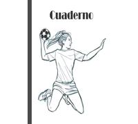 Cuaderno Balonmano: Cuaderno de balonmano, cuaderno de papel rayado para la escuela, estudiantes, regalo para niños, niños, niñas, cuaderno de balonmano, amante del balonmano