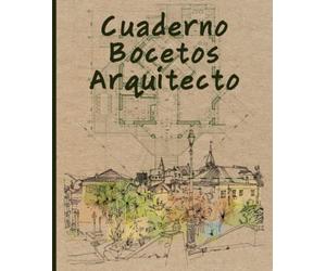 Cuaderno bocetos arquitecto -Cuaderno para arquitectos, diseñadores, estudiantes de arquitectura-Papel cuadriculado (escala referencia 1:50;1:100), ... isométrico-Tamaño 7.5"x9.25"; 105 paginas