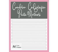 Cuaderno caligrafía PAUTA MONTESSORI * 3.5 mm * 100 páginas * A4: Libreta PAUTA MONTESSORI en blanco - Cuaderno niños y niña - Educación Infantil, Primaria (Caligrafía Montessori)