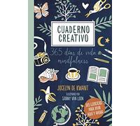 Cuaderno creativo: 365 días de vida mindfulness. Ilustrado por Sanny Van Loon (Manualidades)