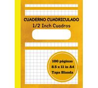 Cuaderno Cuadrícula 1/2 Inch Cuadros: Cuaderno de papel cuadriculado para niños y estudiantes: Cuaderno de composición de papel cuadriculado de gran ... 100 páginas para ciencias y matemáticas.